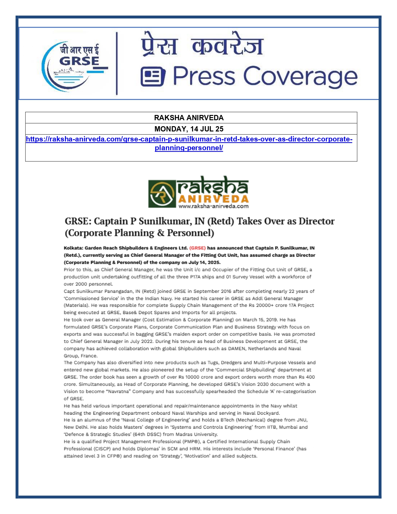 Press Coverage : Capt. P Sunilkumar (Retd.) takes charge as Director (Corporate Planning &
Personnel) of GRSE